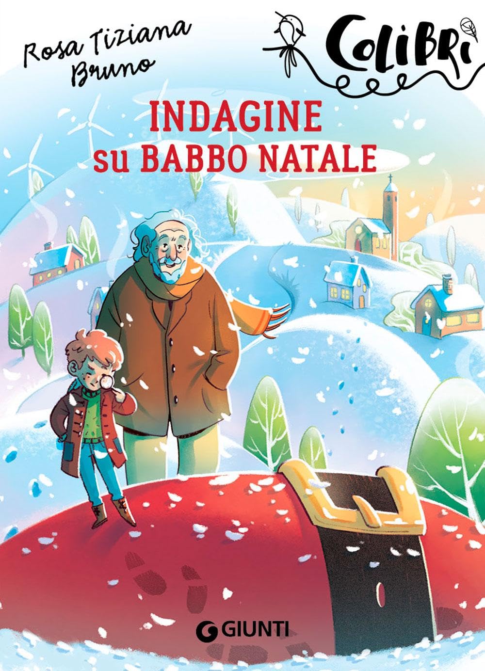Indagine su Babbo Natale (Colibrì) Novels & Short Stories