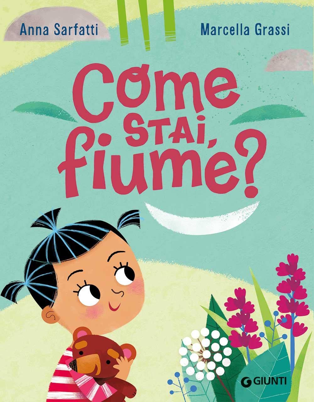Come stai, fiume? Ediz. a colori book