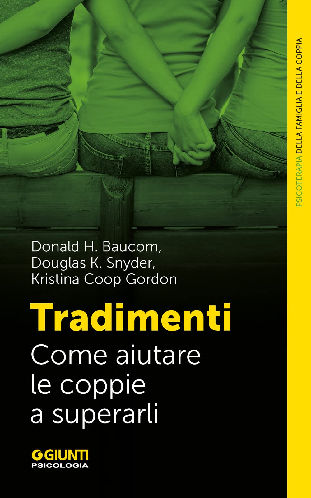 Tradimenti. Come aiutare le coppie a superarli book