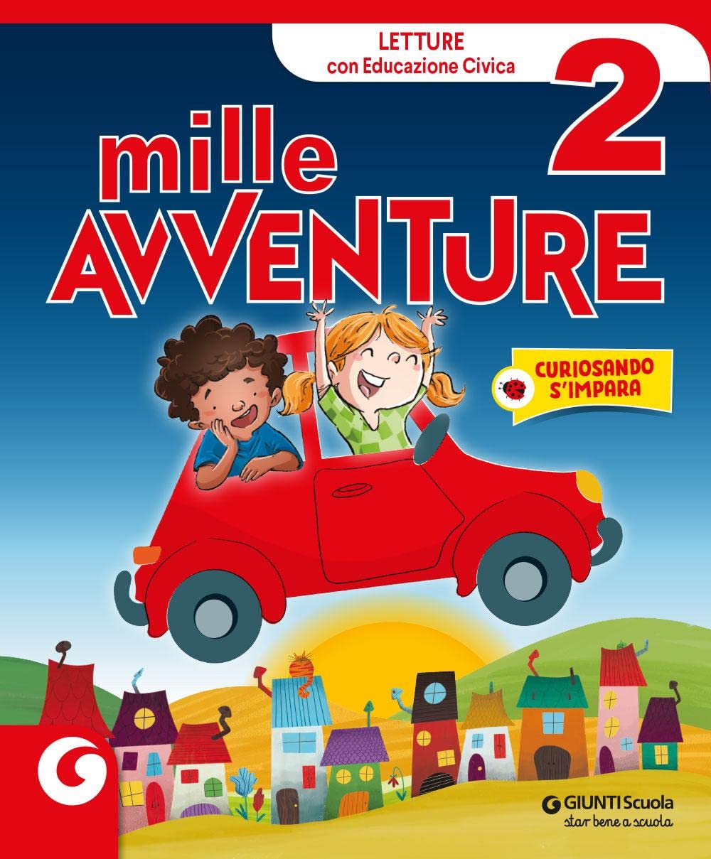 Mille avventure. Per la 2ª classe elementare. Con e-book. Con espansione online (Vol. 2) Professional & Reference Books