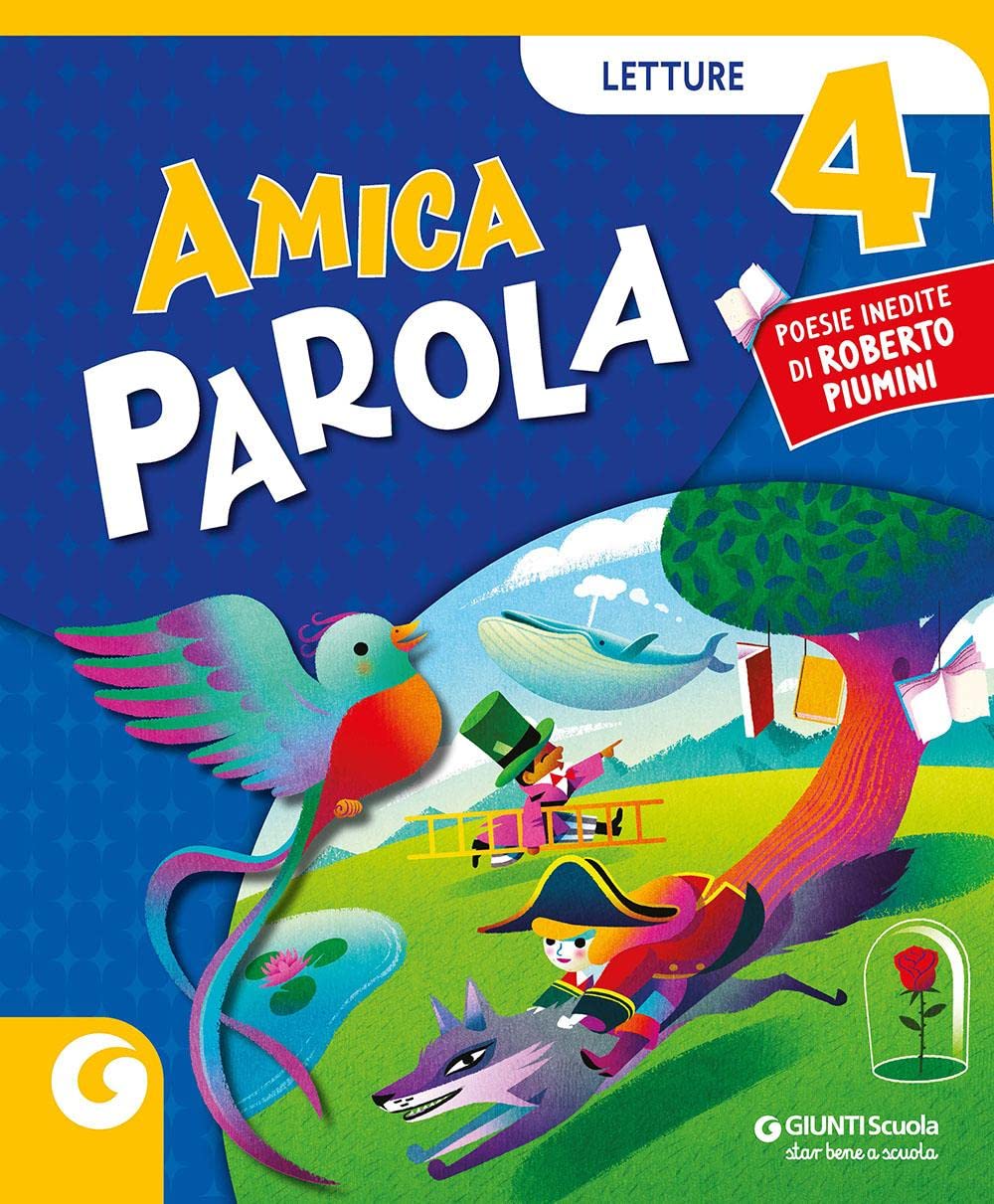 Amica parola. Per la 4ª classe elementare. Con e-book. Con espansione online (Vol. 1) book