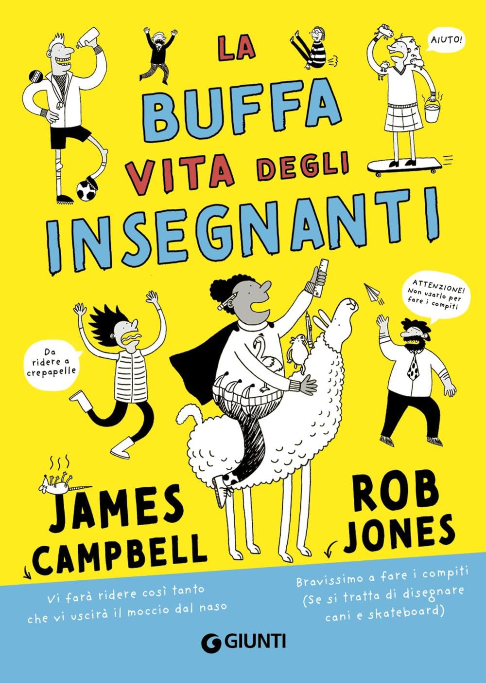 La buffa vita degli insegnanti. Ediz. illustrata book