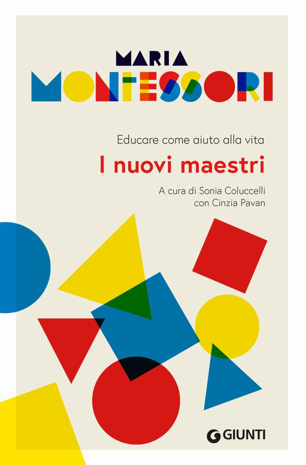I nuovi maestri. Educare come aiuto alla vita book