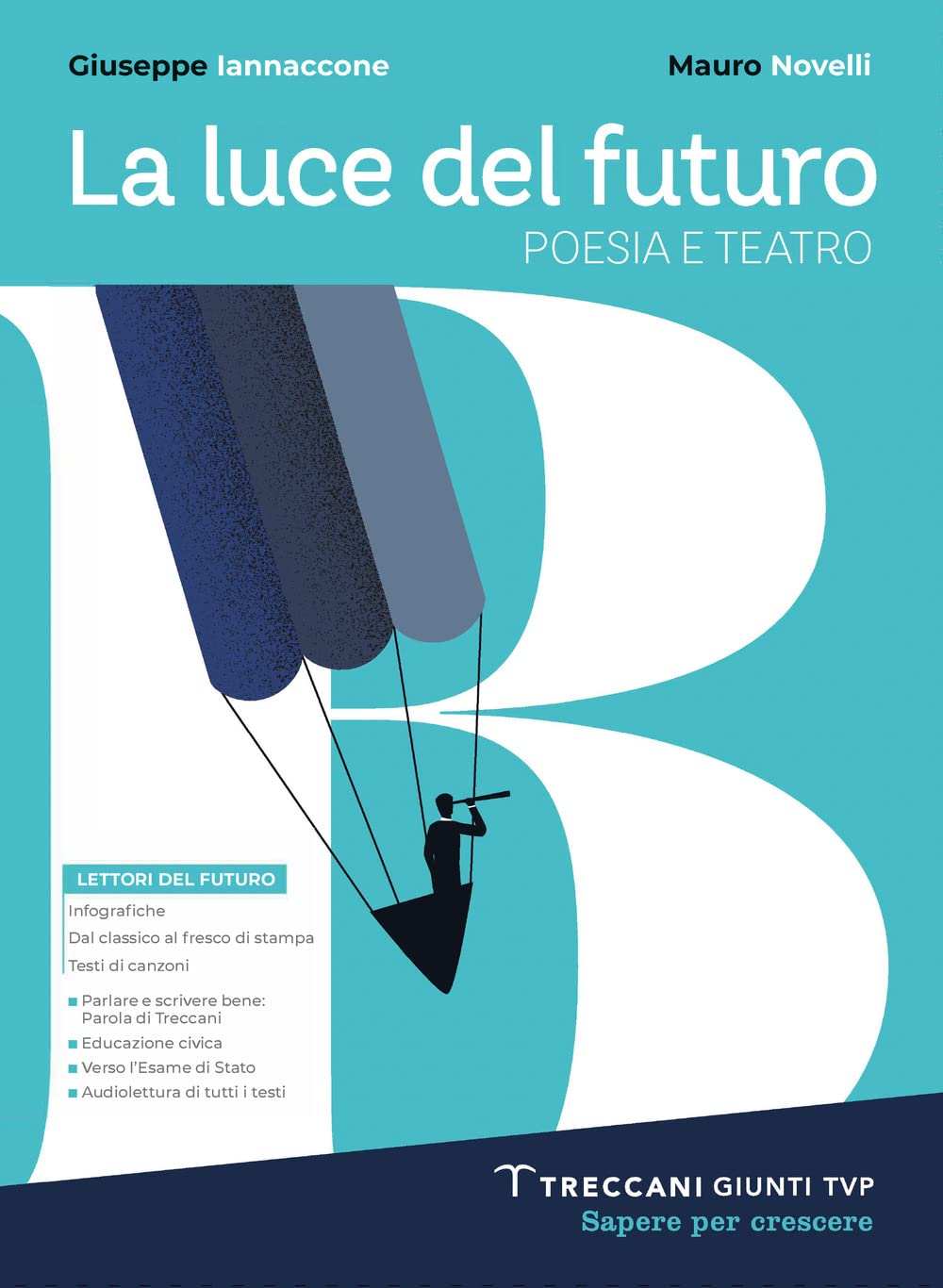 Luce del futuro. Per le Scuole superiori. Con e-book. Con espansione online. Poesia e teatro + Origini letteratura (Vol. B) book