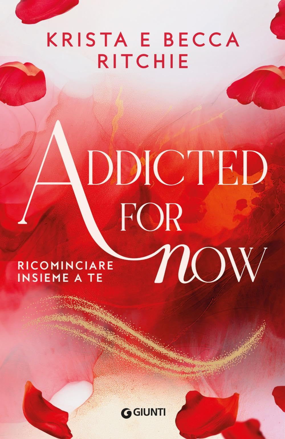 Addicted for now. Ricominciare insieme a te (Vol. 3) Contemporary literature