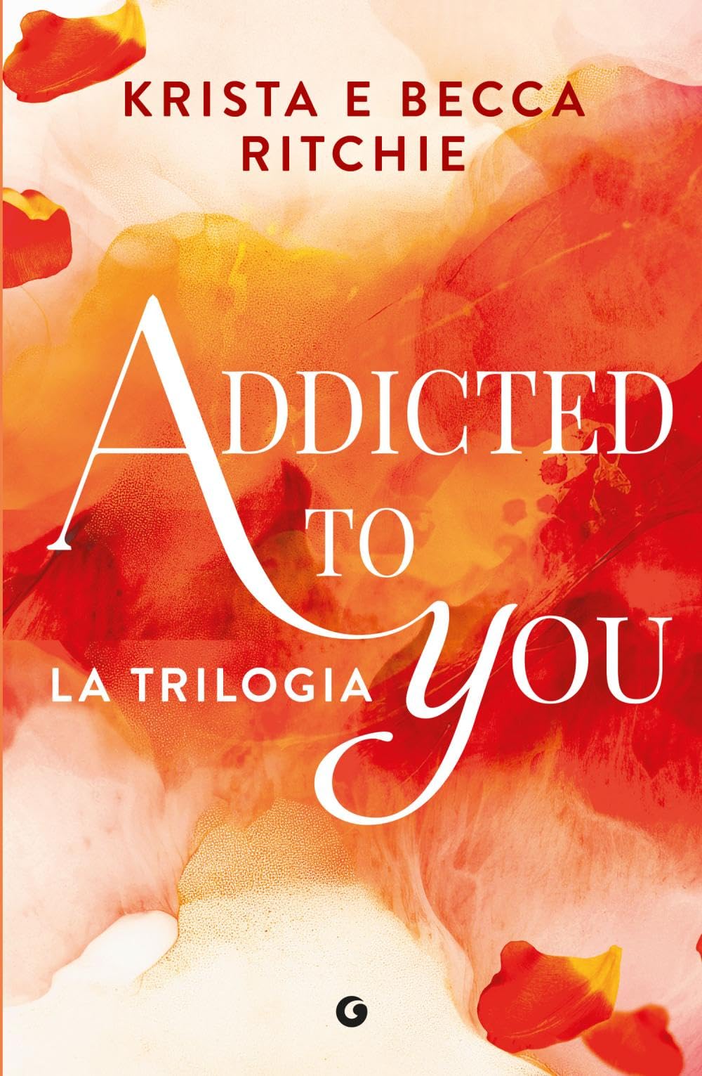 Addicted to you. La trilogia book
