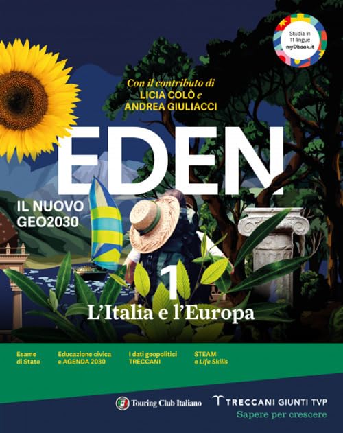 Eden. L'Italia e l'Europa. Il nuovo geo2030. Per la Scuola media. Con e-book. Con espansione online (Vol. 1) Natural Sciences