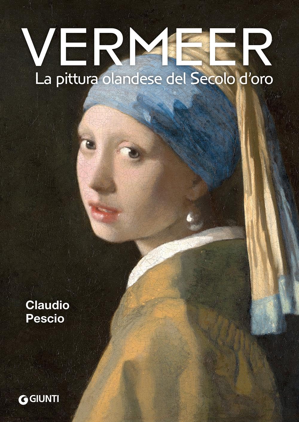 Vermeer. La pittura olandese del Secolo d'oro book