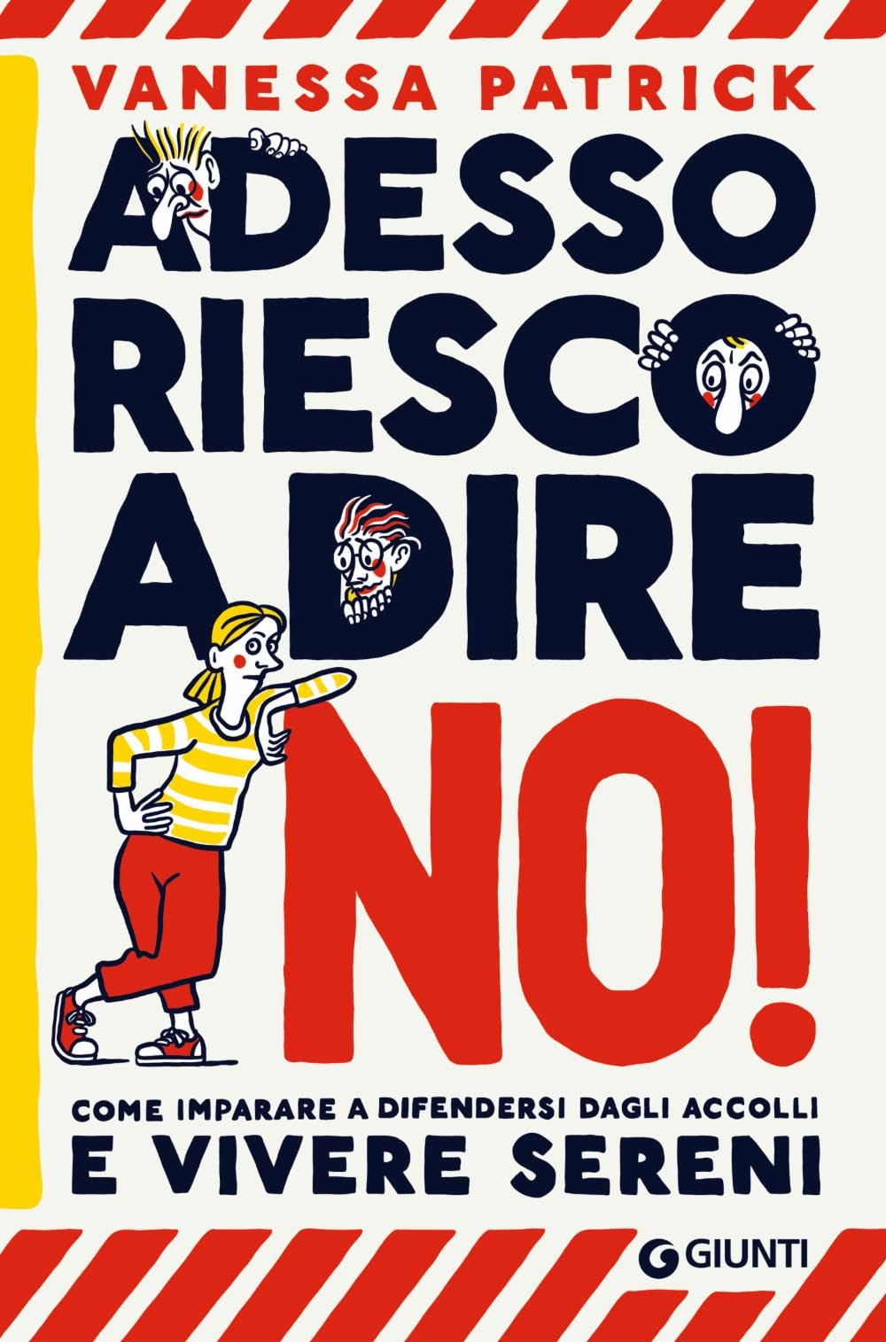 Adesso riesco a dire no! Come imparare a difendersi dagli accolli e vivere sereni book
