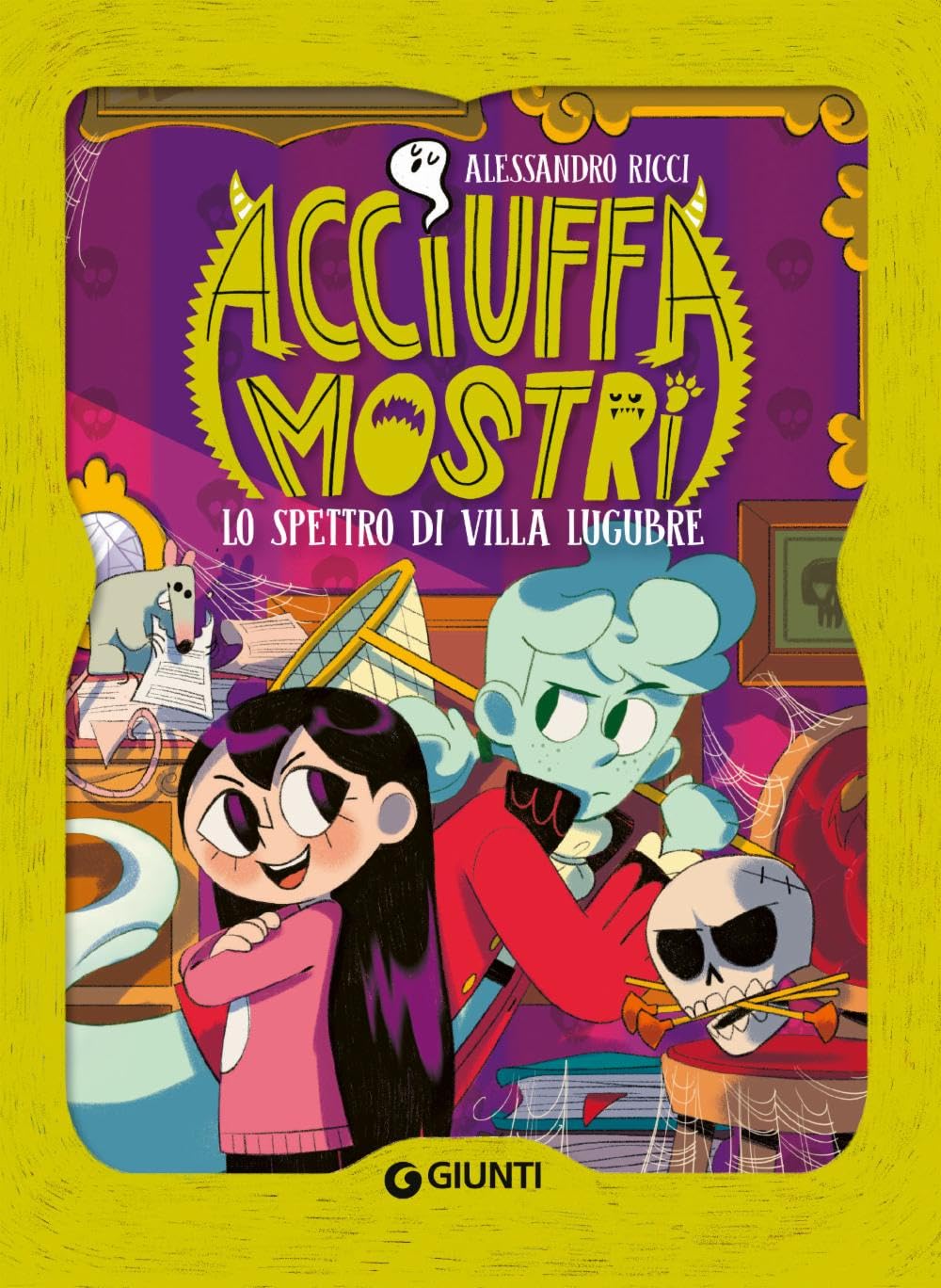 Lo spettro di villa Lugubre. Acciuffamostri book