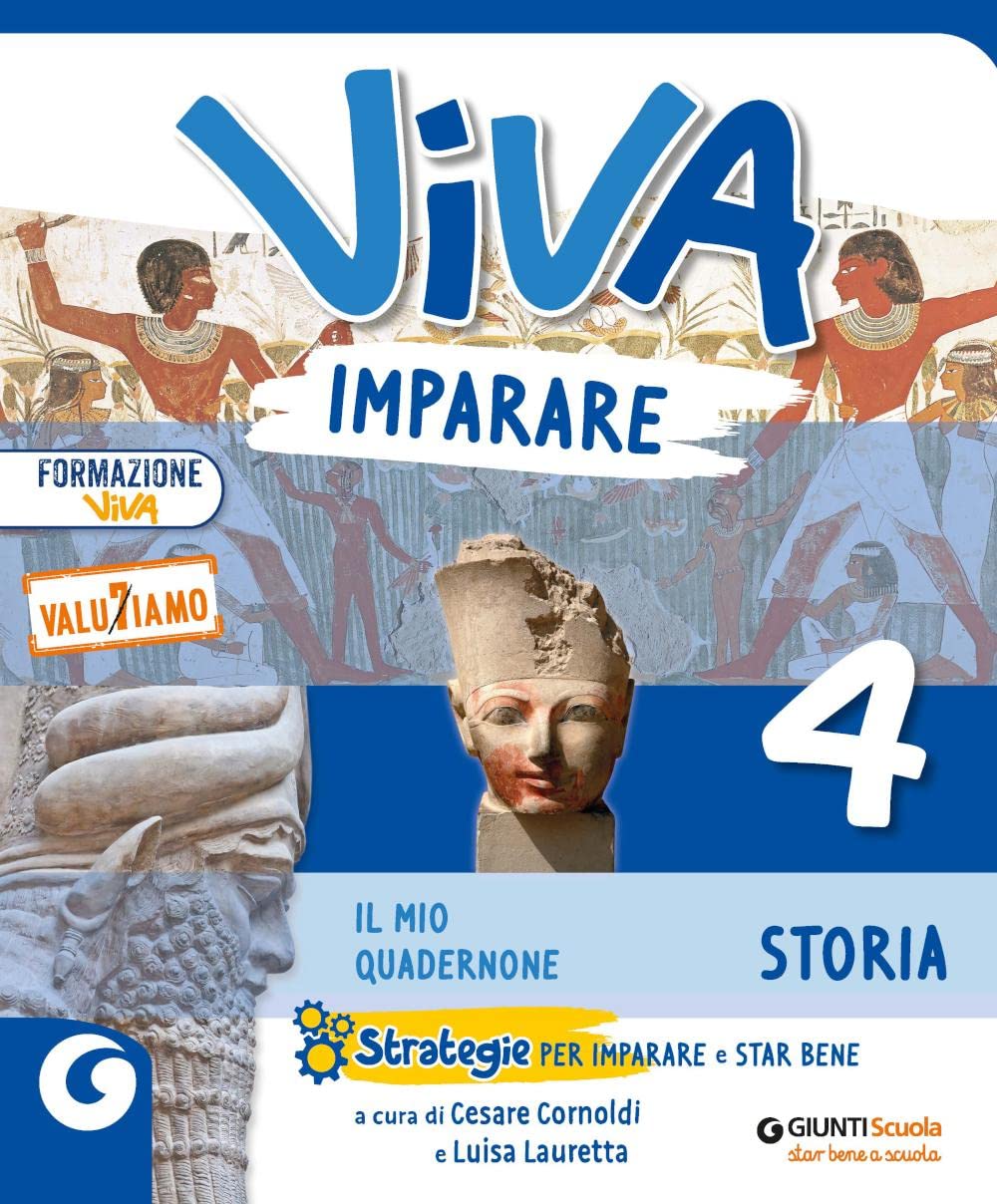 Viva imparare. Storia, Geografia, Matematica, Scienze e Tecnologia, Educazione civica 4-5, Atlante Storia, Geografia e Scienze 4-5, Quaderno delle ... valutazione Storia e Geografia ... (Vol. 1) book