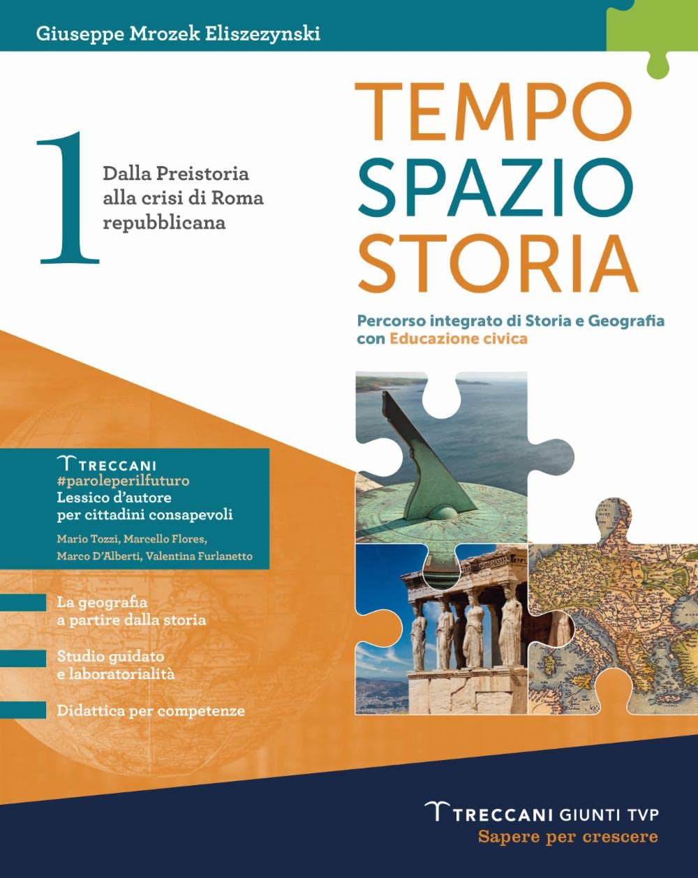 Tempo spazio storia. Per le Scuole superiori. Con e-book. Con espansione online. Dalla Preistoria alla crisi di Roma repubblicana (Vol. 1) Professional & Reference Books