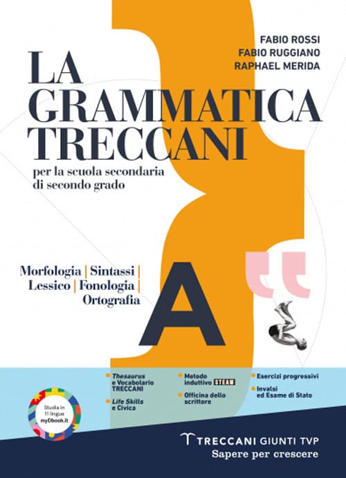 La grammatica Treccani. Per le Scuole superiori. Con e-book. Con espansione online (Vol. A) book