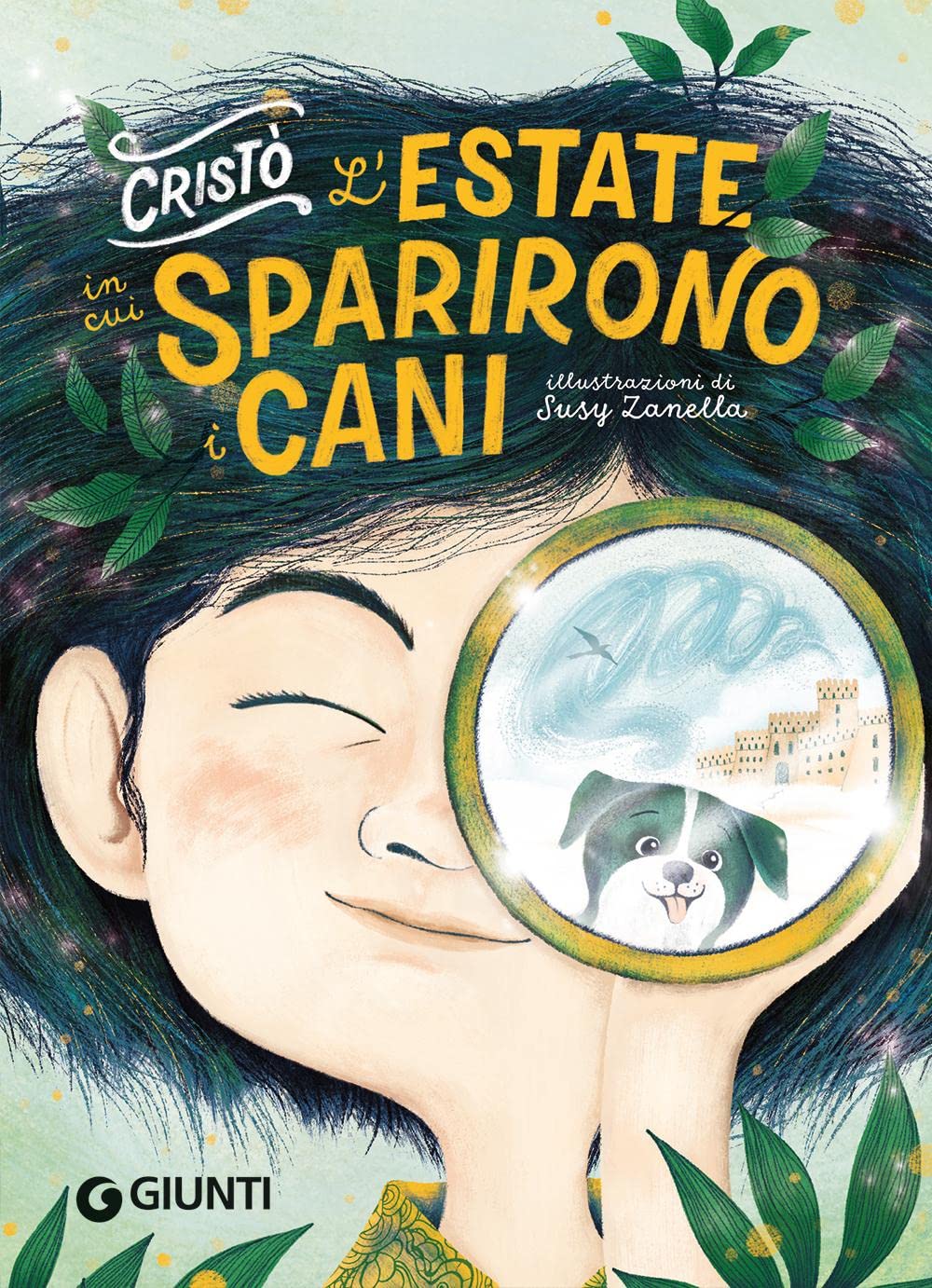 L' estate in cui sparirono i cani Novels & Short Stories