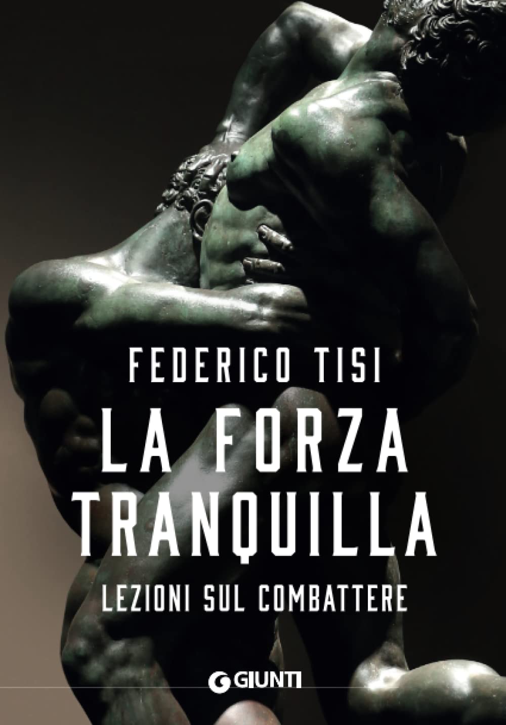 La forza tranquilla: Lezioni sul combattere book