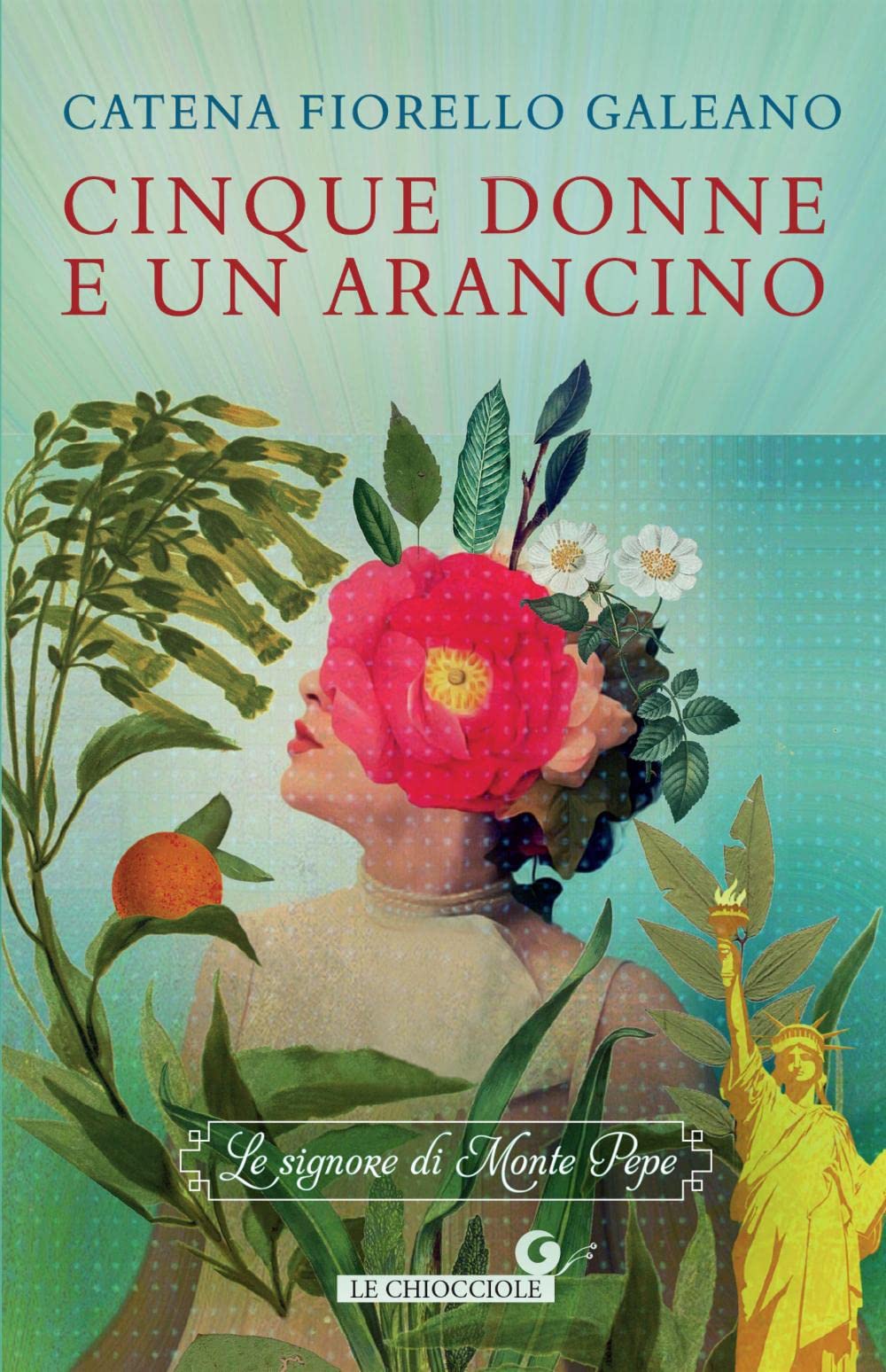 Cinque donne e un arancino: Le signore di Monte Pepe (Le Chiocciole) Contemporary literature