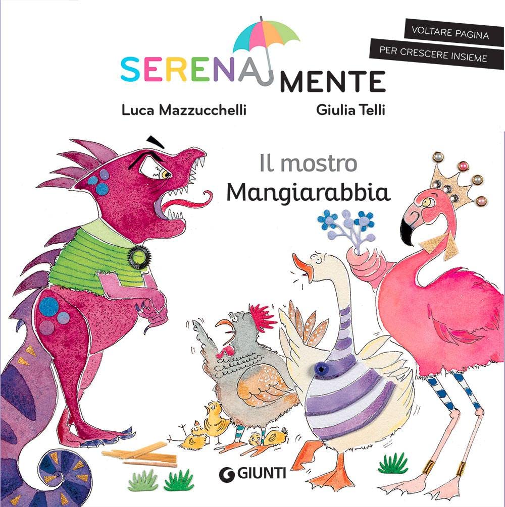 Il mostro mangiarabbia. SerenaMente. Ediz. a colori book