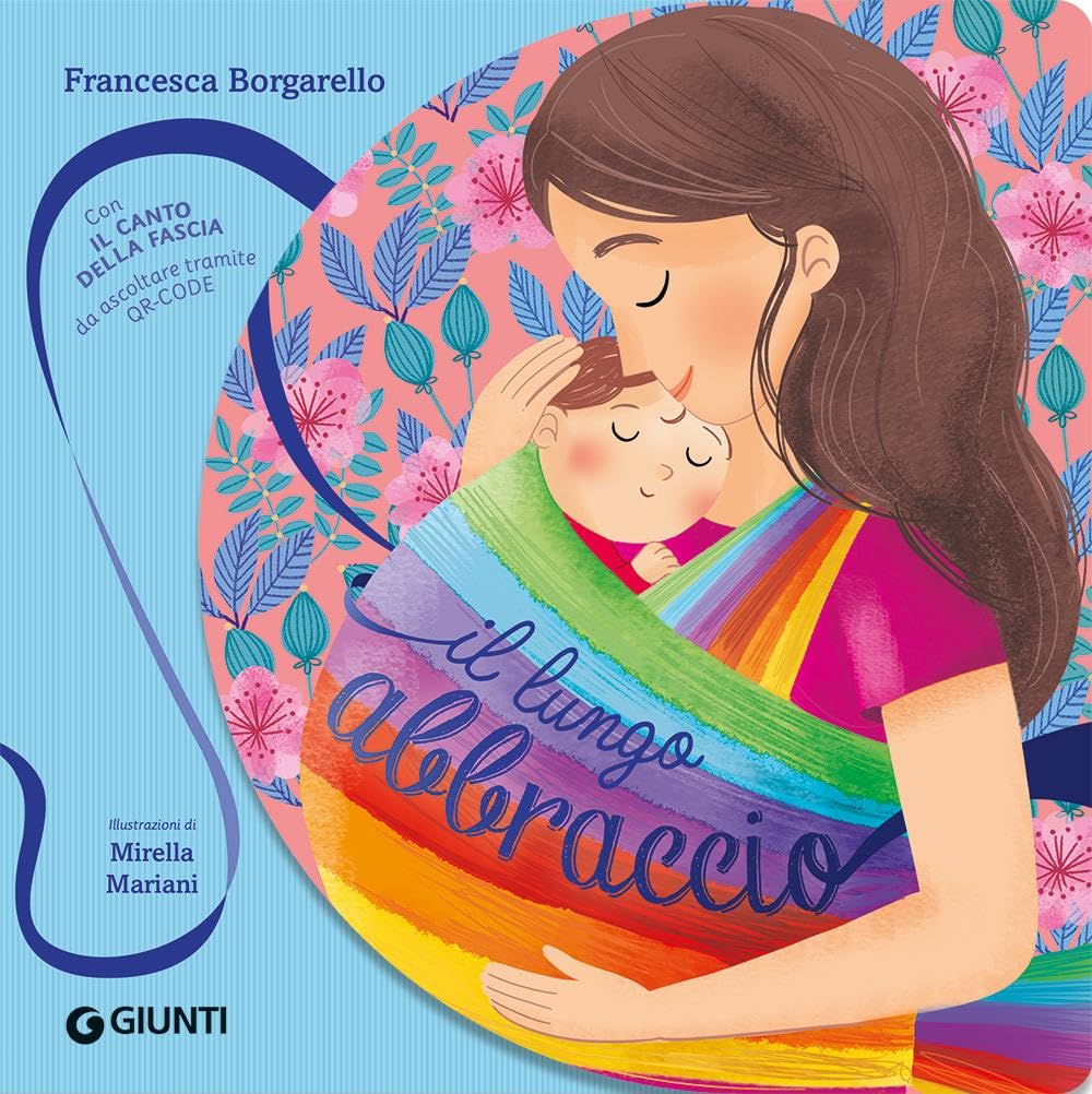 Il lungo abbraccio. Ediz. a colori. Con ll canto della fascia da ascoltare tramite QR-code Parents & Children