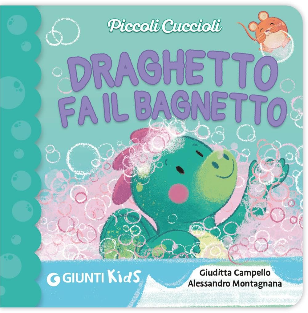 Draghetto fa il bagnetto! Piccoli cuccioli. Ediz. illustrata book