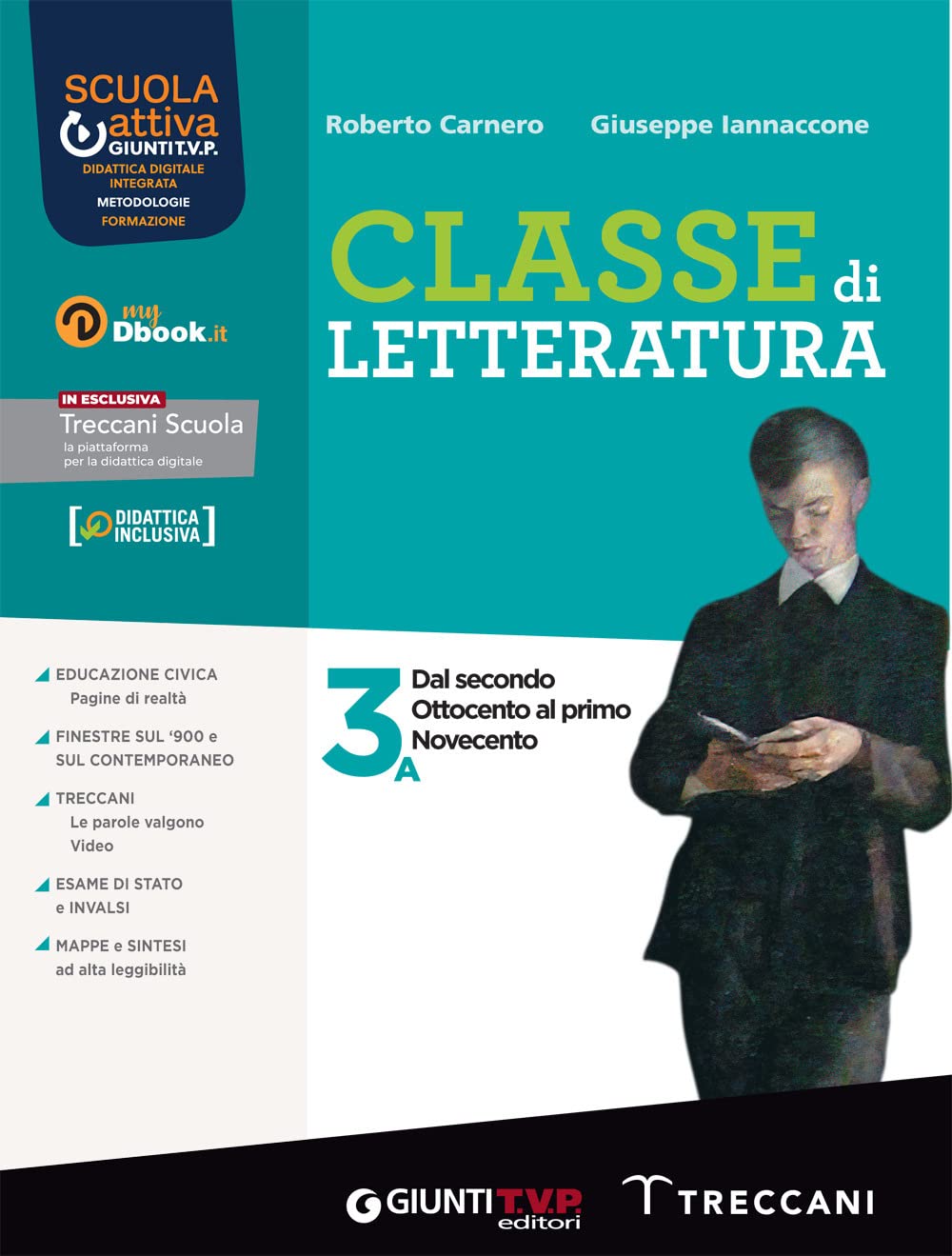 Classe di letteratura. Per le Scuole superiori. Con e-book. Con espansione online (Vol. 3A) Professional & Reference Books