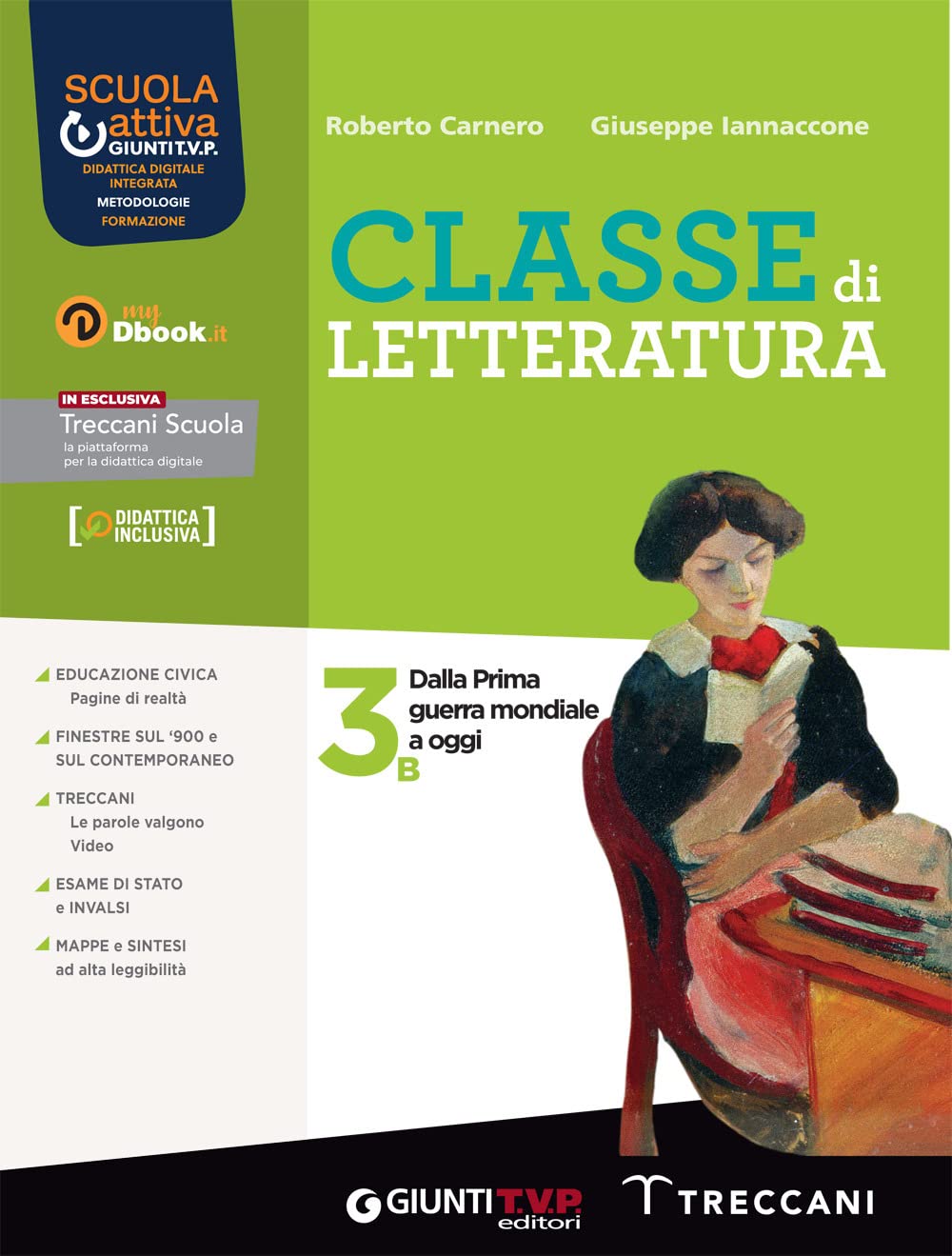 Classe di letteratura. Per le Scuole superiori. Con e-book. Con espansione online (Vol. 3B) book