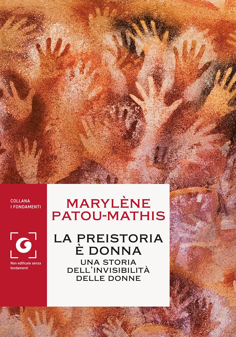 La preistoria è donna: Una storia dell'invisibilità delle donne book