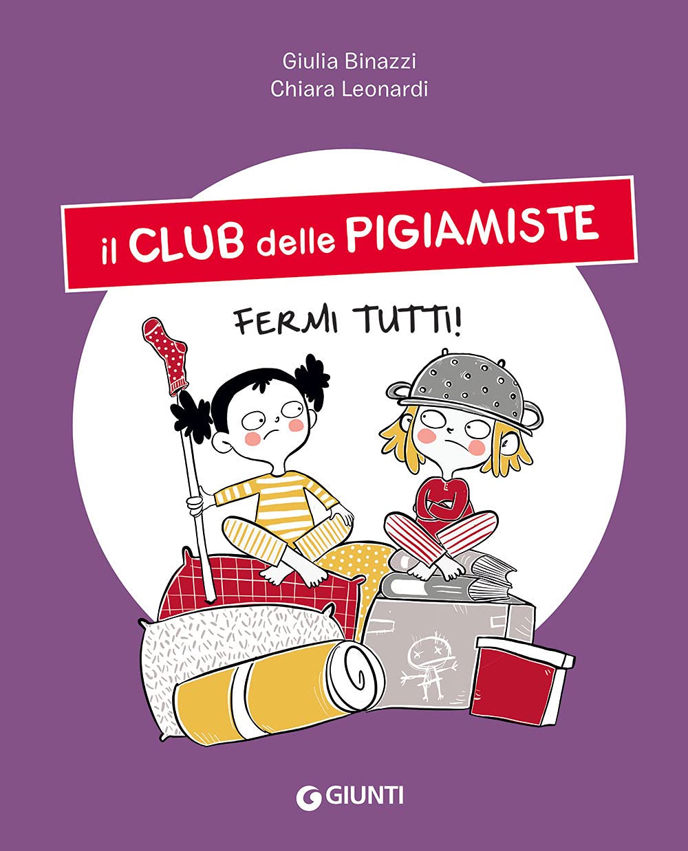 Fermi tutti! Il club delle pigiamiste book