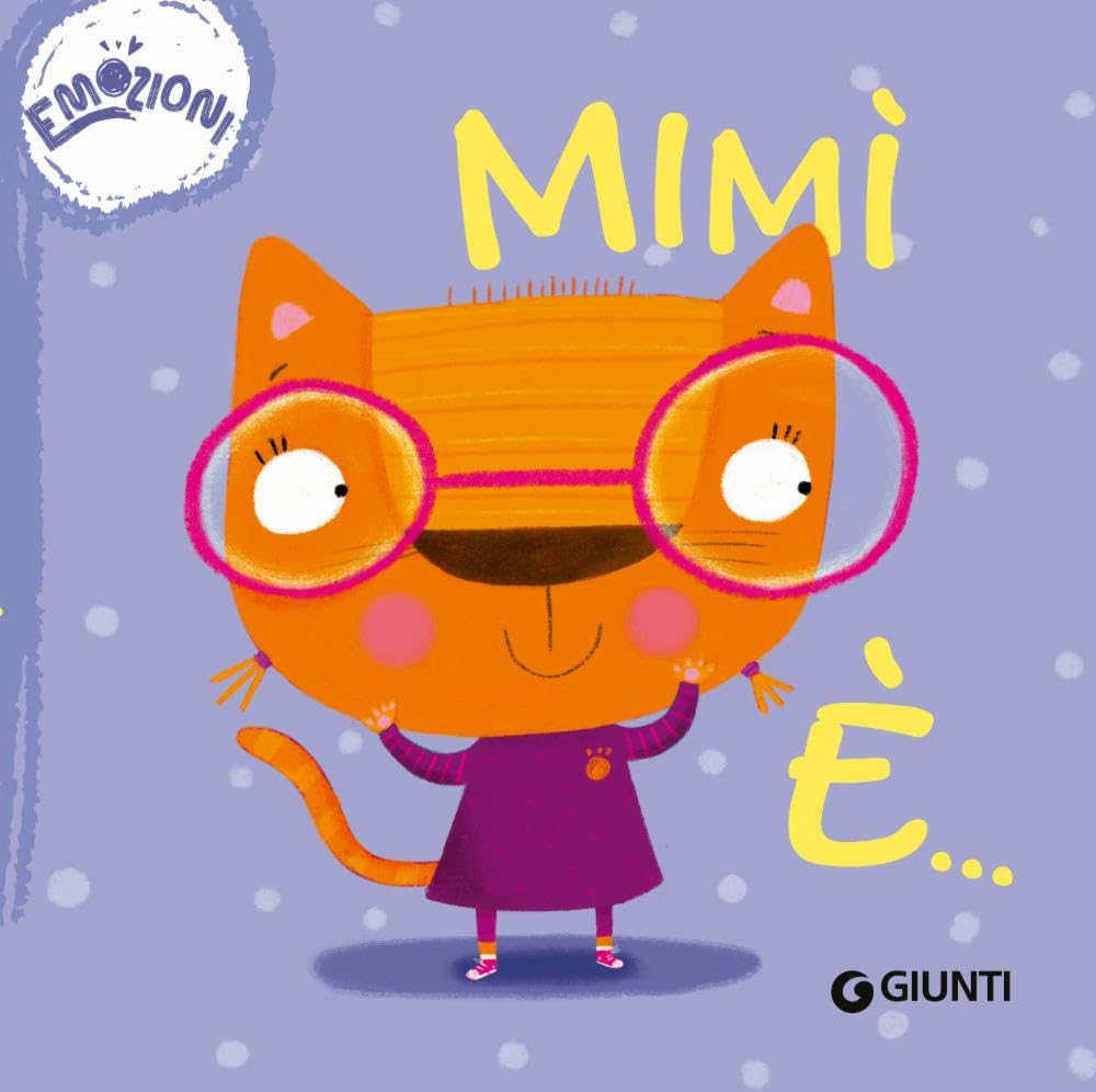 Mimì è... Emozioni. Succede che.... Ediz. a colori book