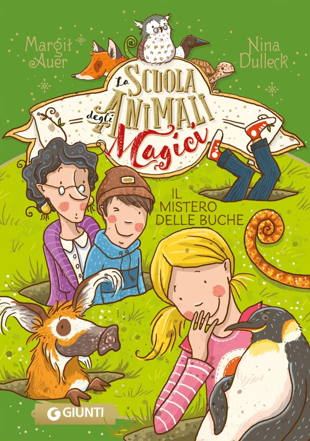 Il mistero delle buche. La scuola degli animali magici (Vol. 2) book