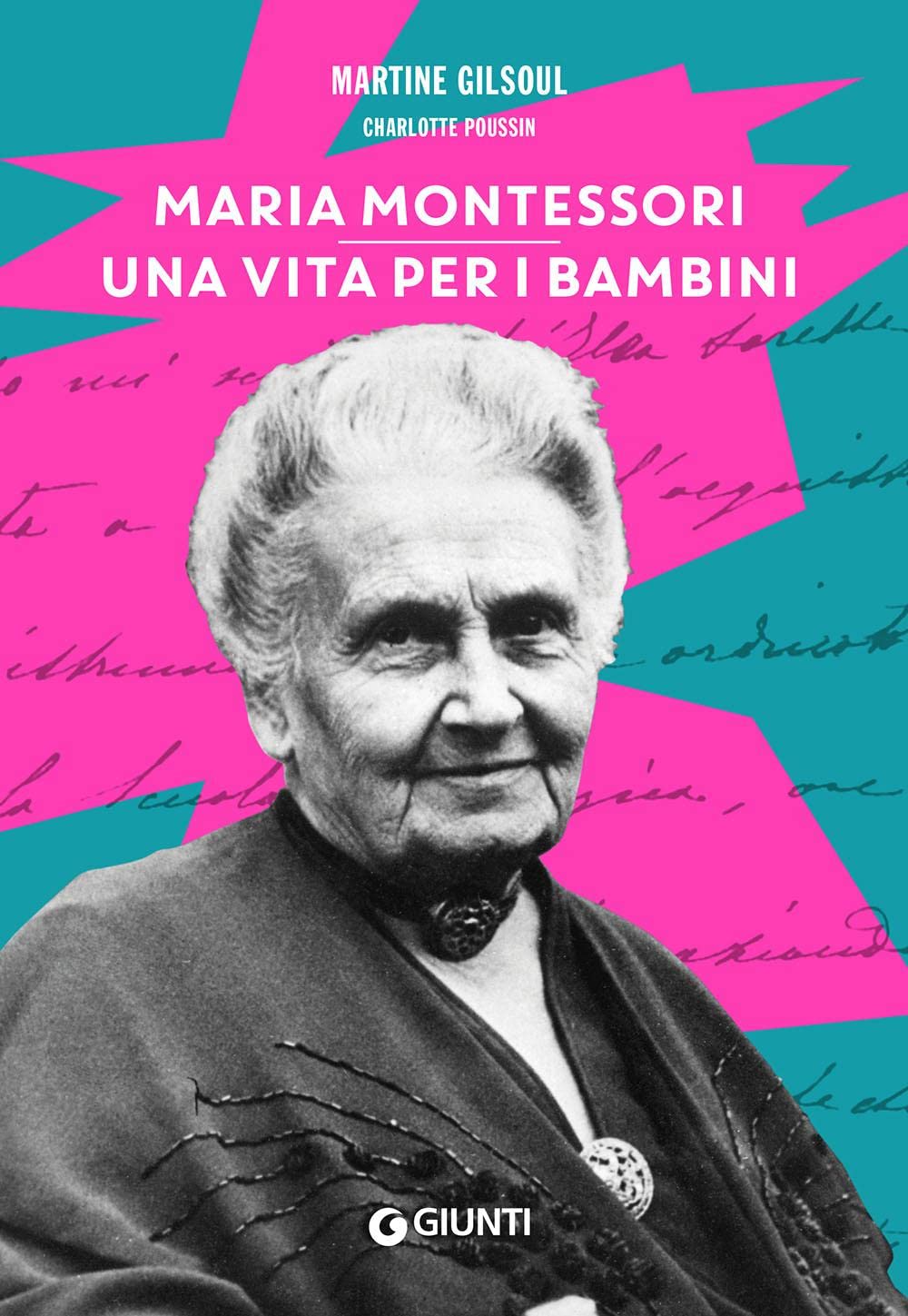 Maria Montessori. Una vita per i bambini book