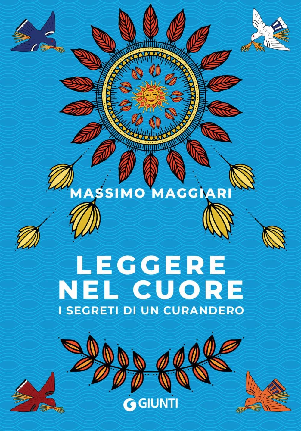 Leggere nel cuore: I segreti di un curandero book