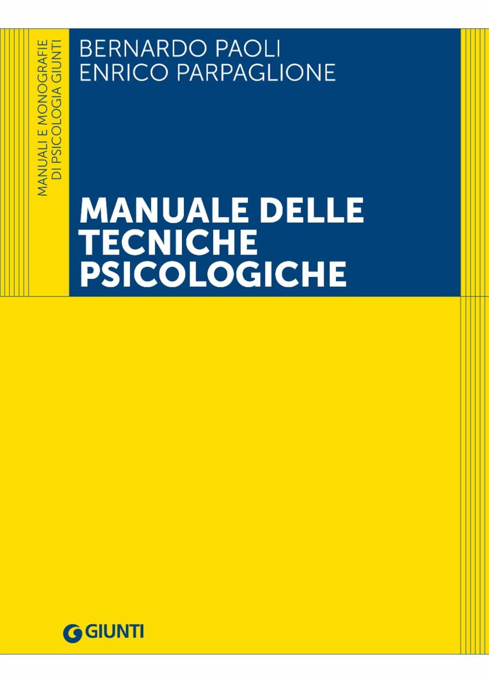 Manuale delle tecniche psicologiche book