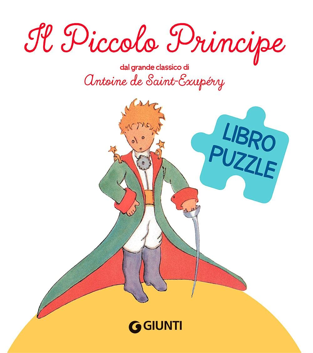 Il Piccolo Principe. Libro puzzle. Ediz. a colori book