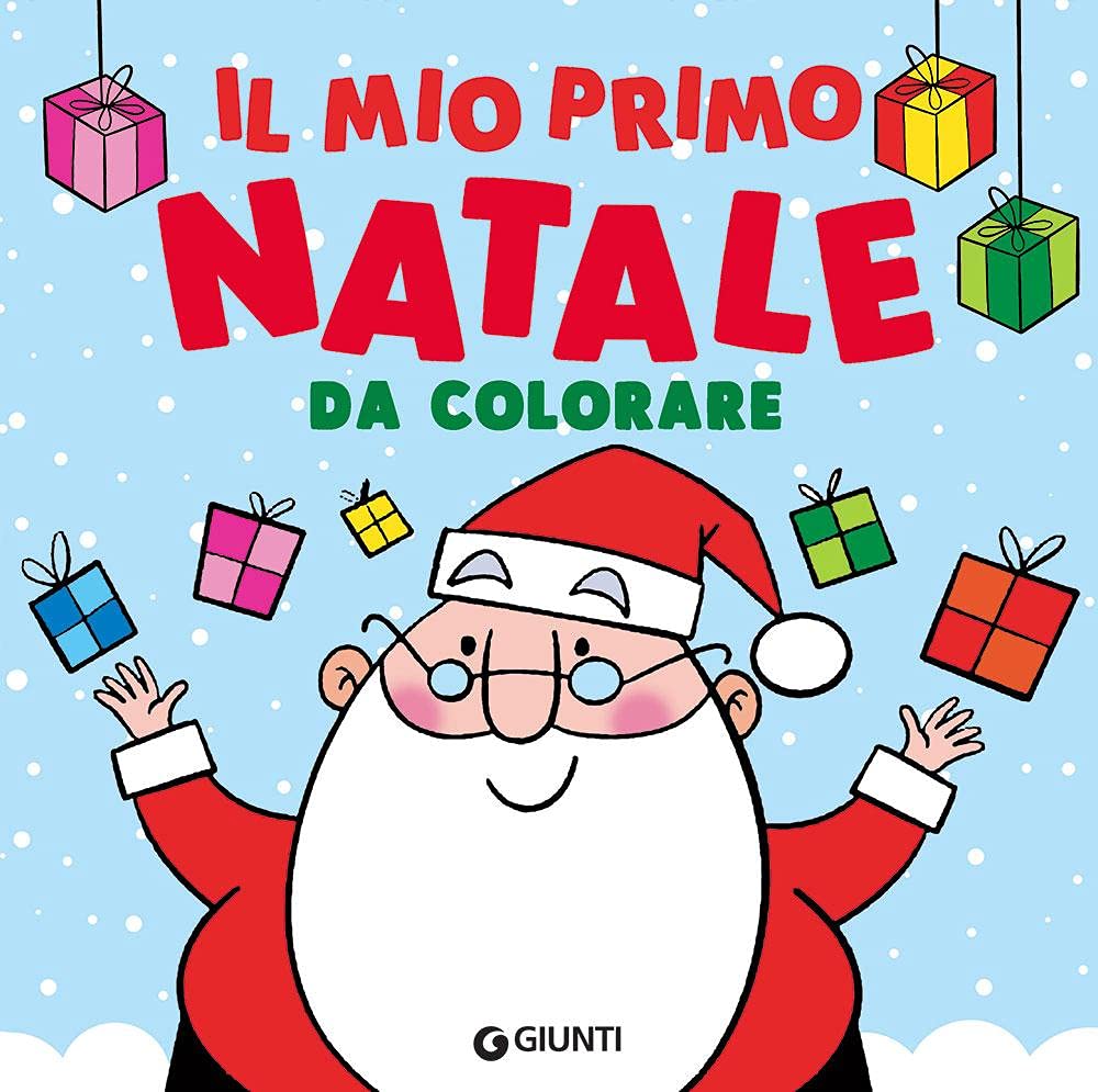Il mio primo Natale da colorare. Ediz. illustrata book