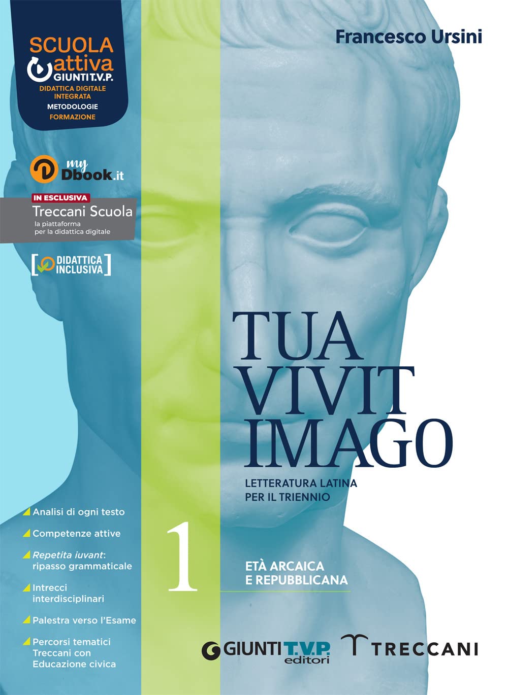 Tua vivit imago. Con Percorsi di educazione civica. Per le Scuole superiori. Con e-book. Con espansione online (Vol. 1) book