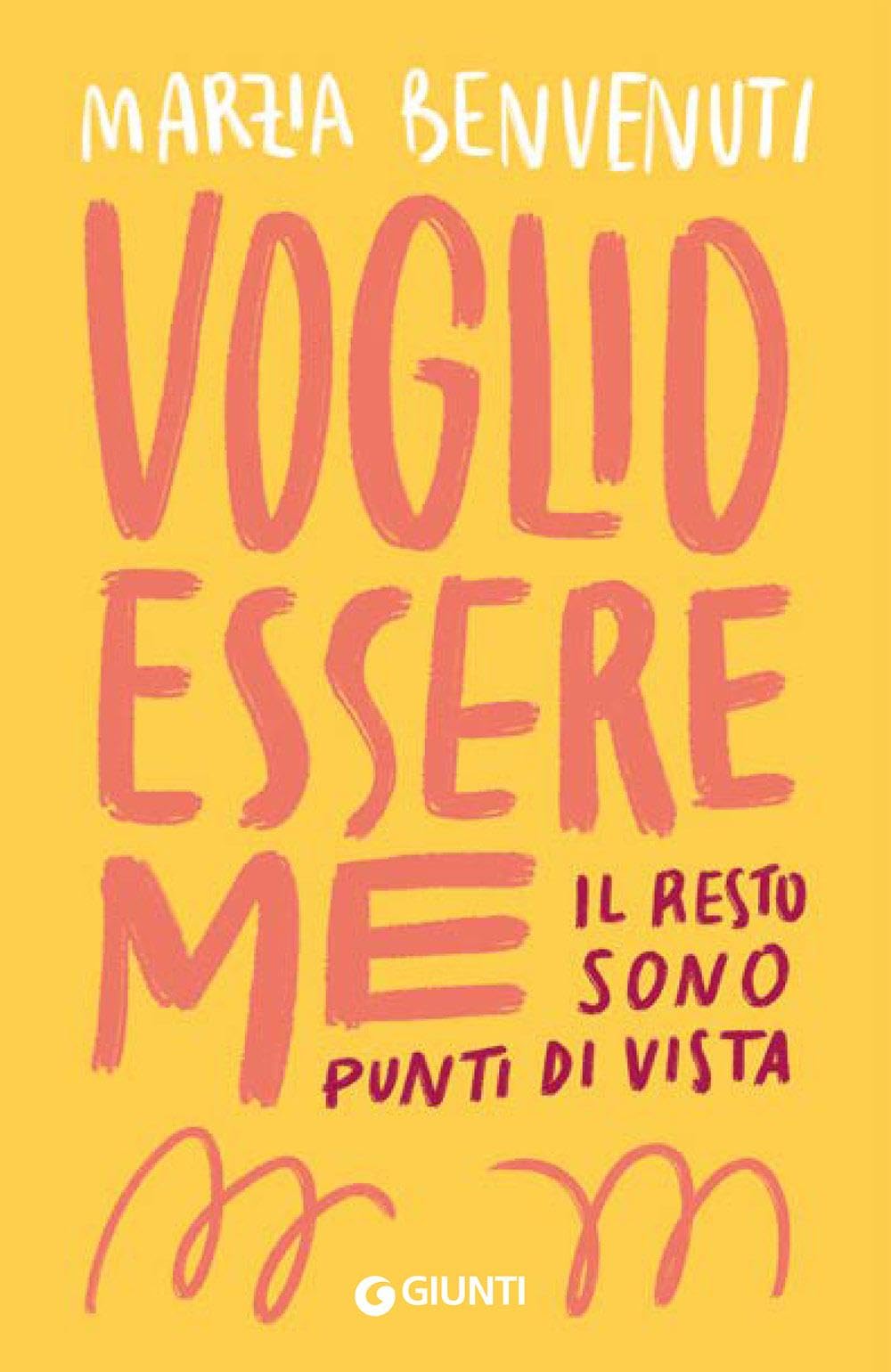 Voglio essere me. Il resto sono punti di vista book