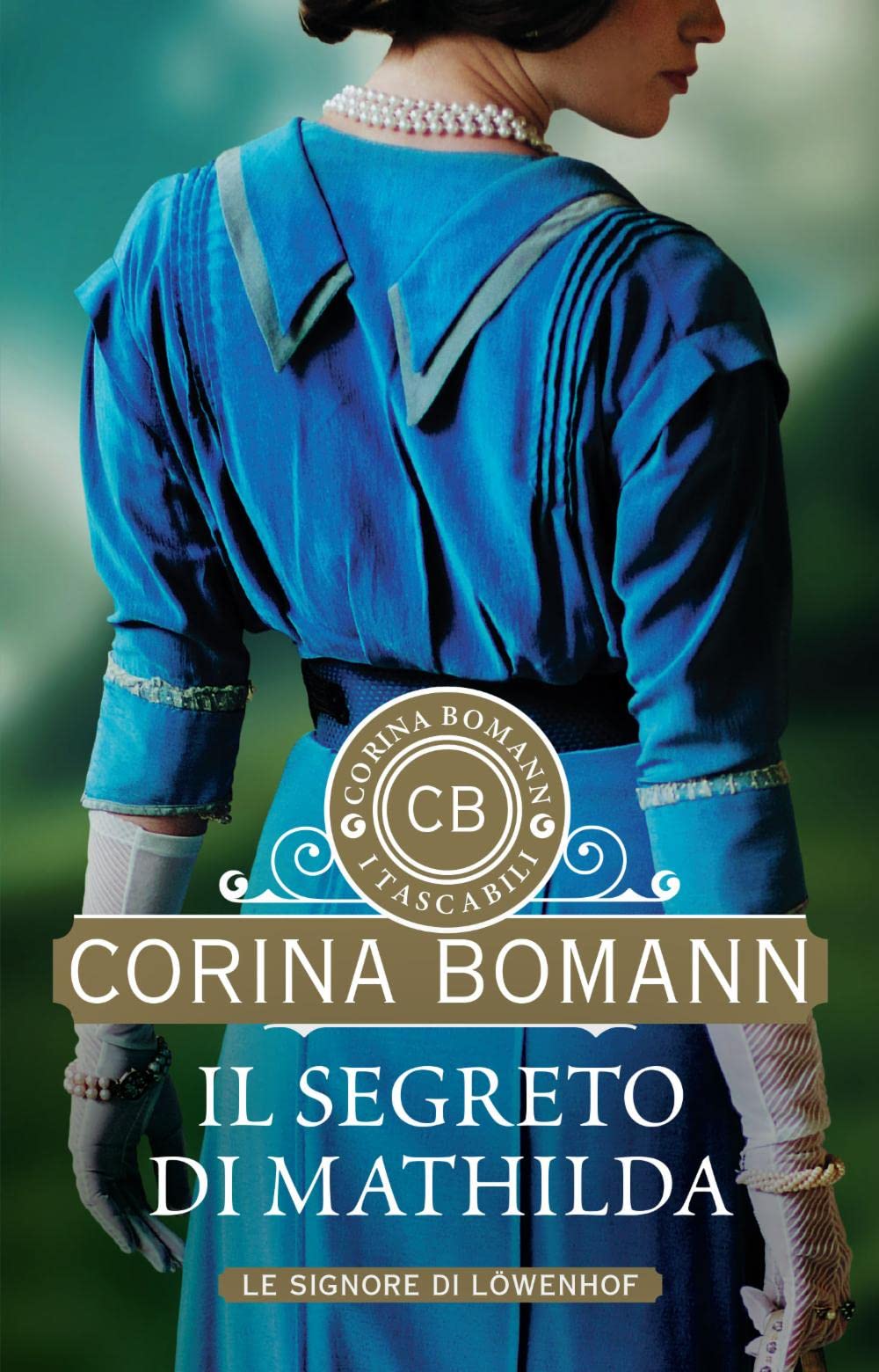 Il segreto di Mathilda: Le signore di Löwenhof book