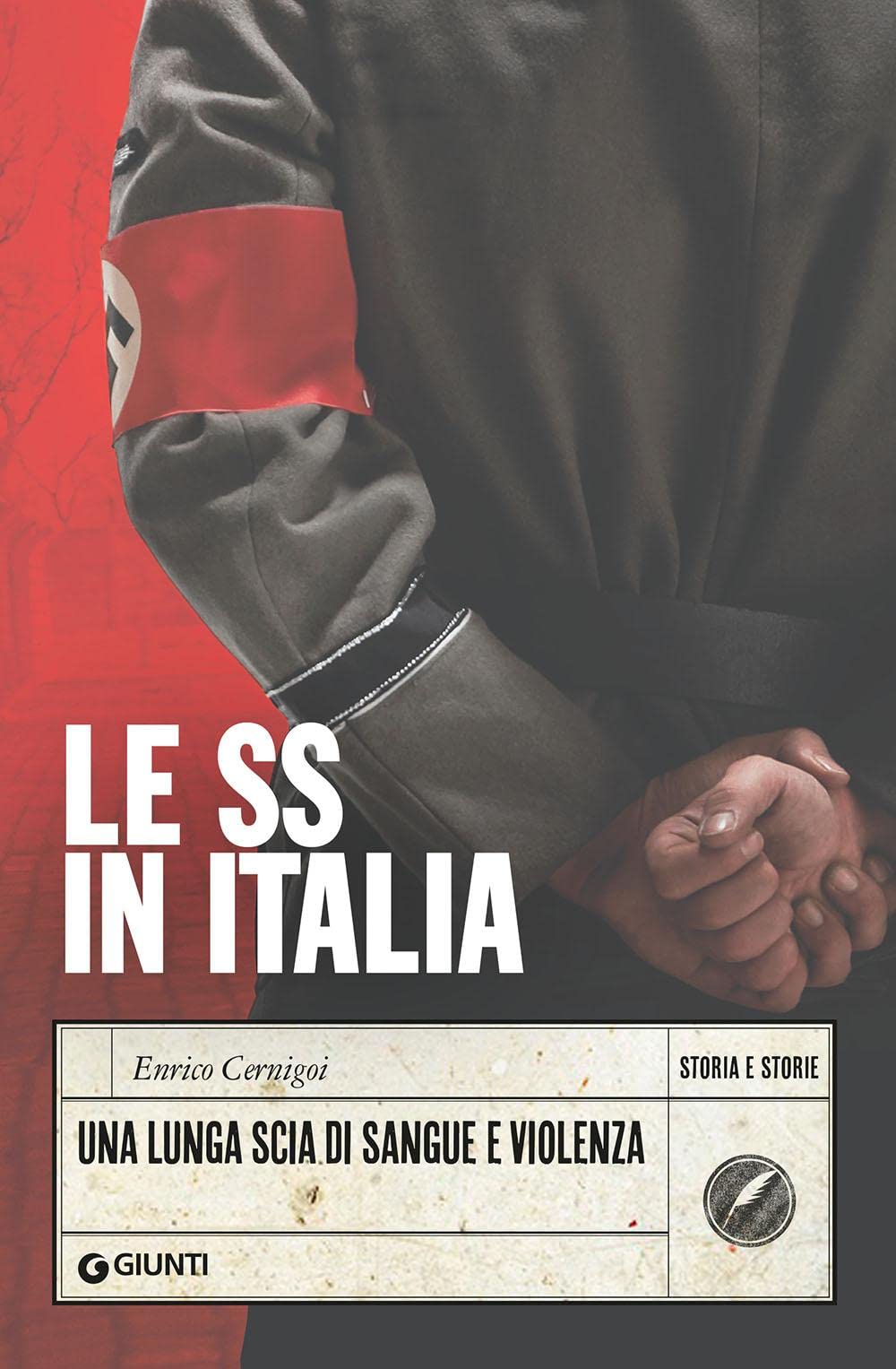 Le SS in Italia. Una lunga scia di sangue e violenza Social Sciences