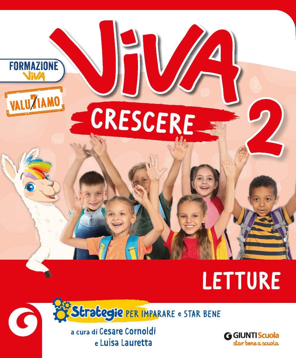 Viva crescere. Con Letture, Grammatica e scrittura, Matematica e Quaderno, Storia geografia scienze e Quaderno, Quaderno delle esperienze per la ... 2ª classe elementare. Con e-boo... (Vol. 2) book