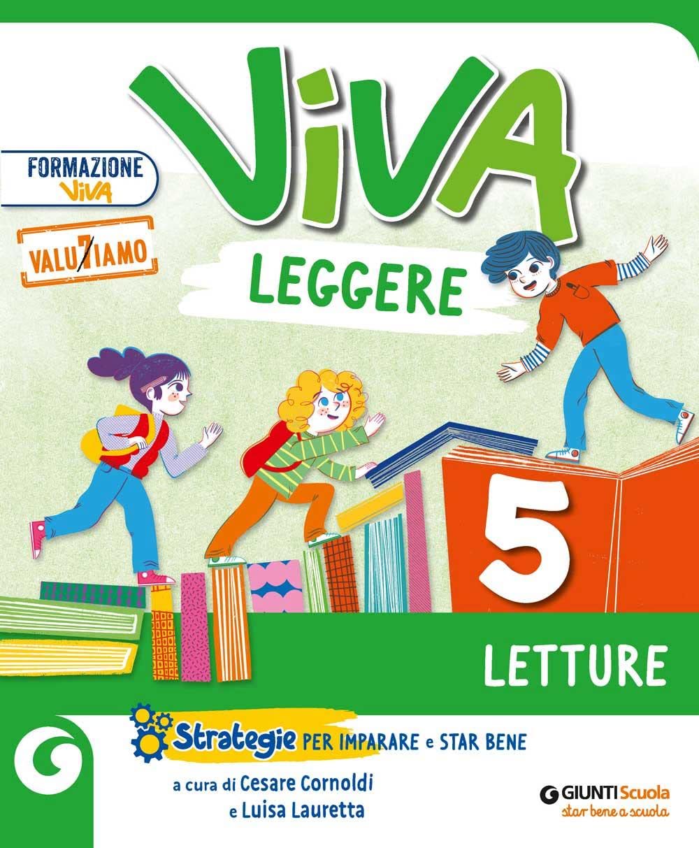 Viva leggere. Con Letture, Grammatica, Scrittura, Quaderno delle esperienze per la valutazione. Per la 5ª classe elementare. Con e-book. Con espansione online (Vol. 2) book