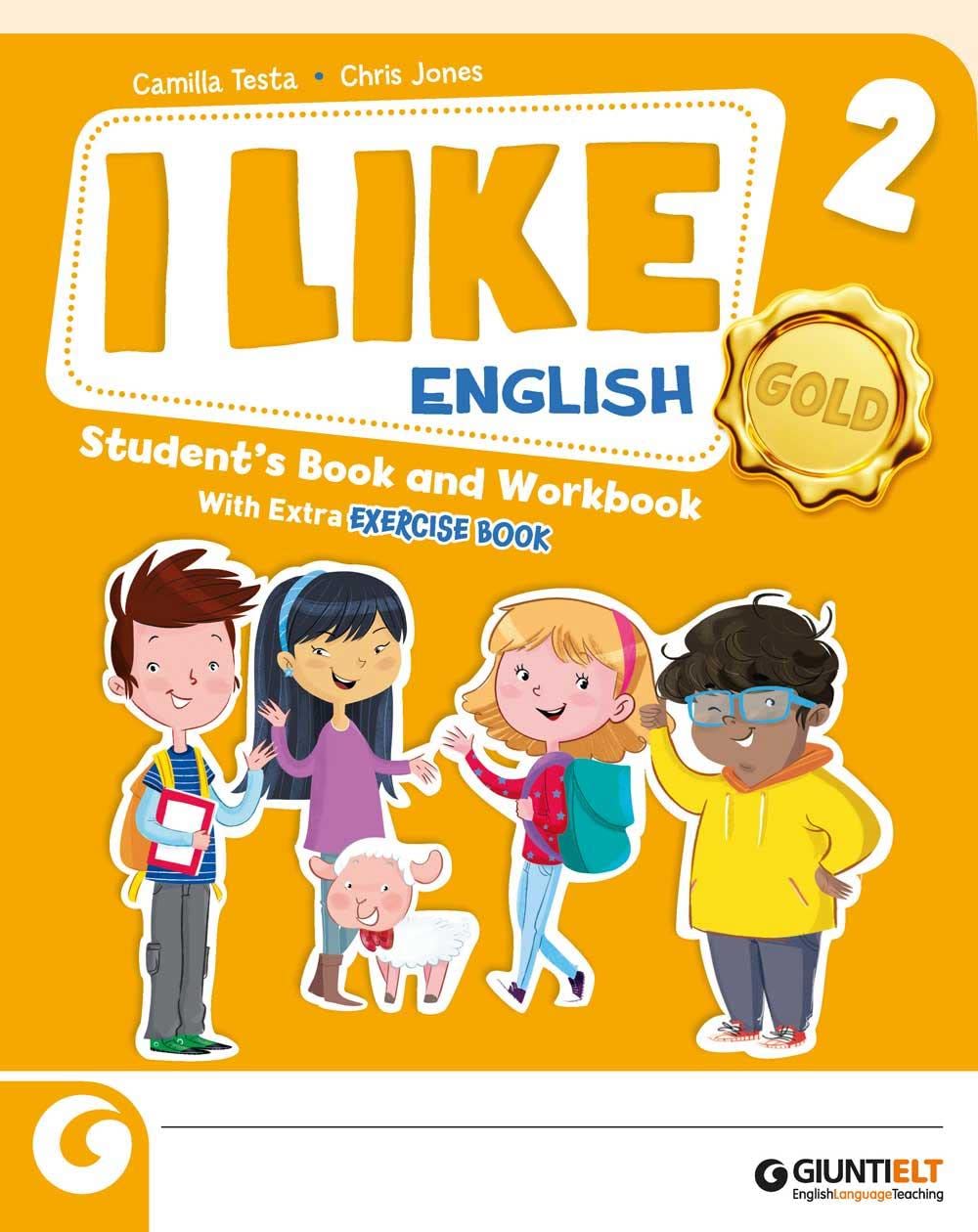 I like English. Gold. With Student's book, Active book, Exercise book. Per la Scuola elementare. Con e-book. Con espansione online (Vol. 2) book