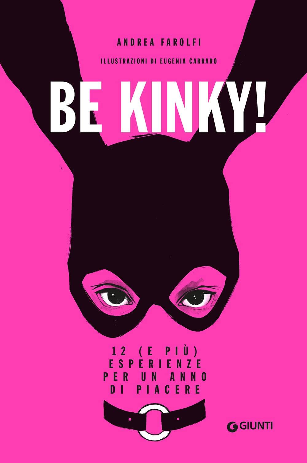 Be kinky! 12 (e più) esperienze per un anno di piacere book