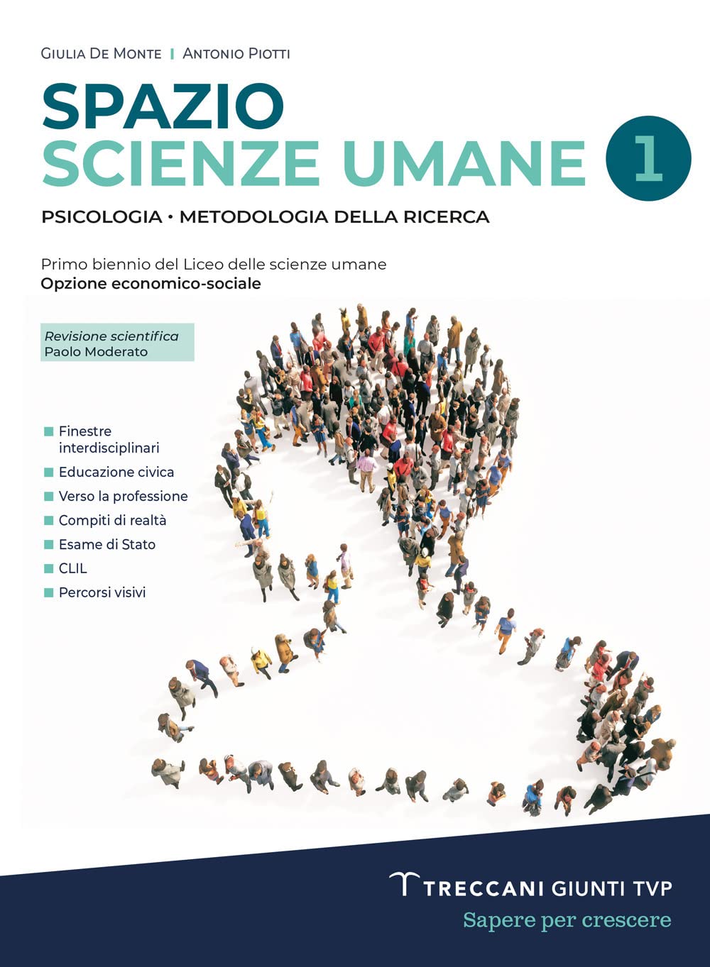 Spazio scienze umane. Psicologia e metodologia della ricerca. Per il primo biennio delle Scuole superiori. Con e-book. Con espansione online (Vol. 1) book