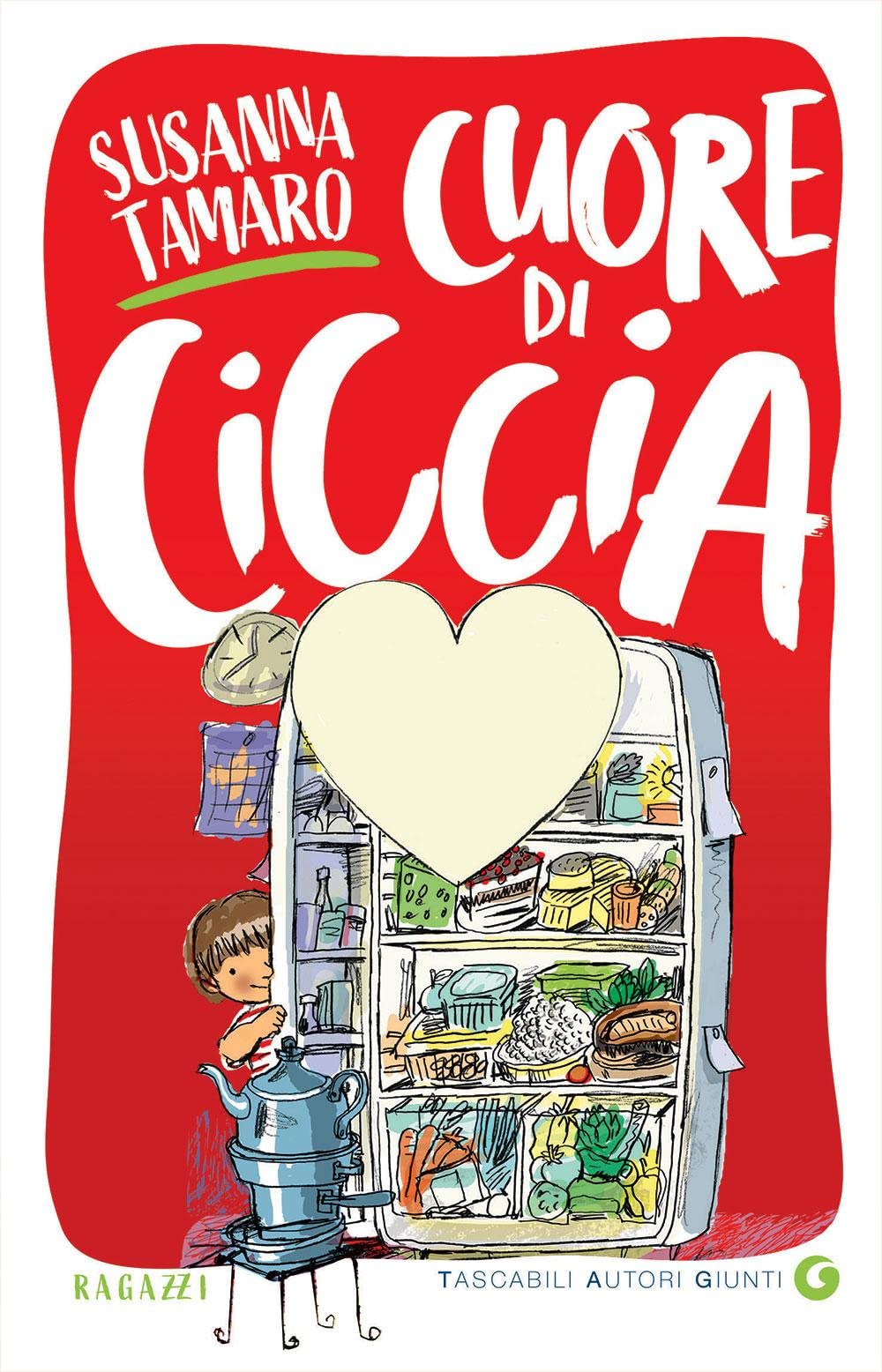 Cuore di ciccia. Ediz. illustrata (TAG. Tascabili autori Giunti) Non-fiction