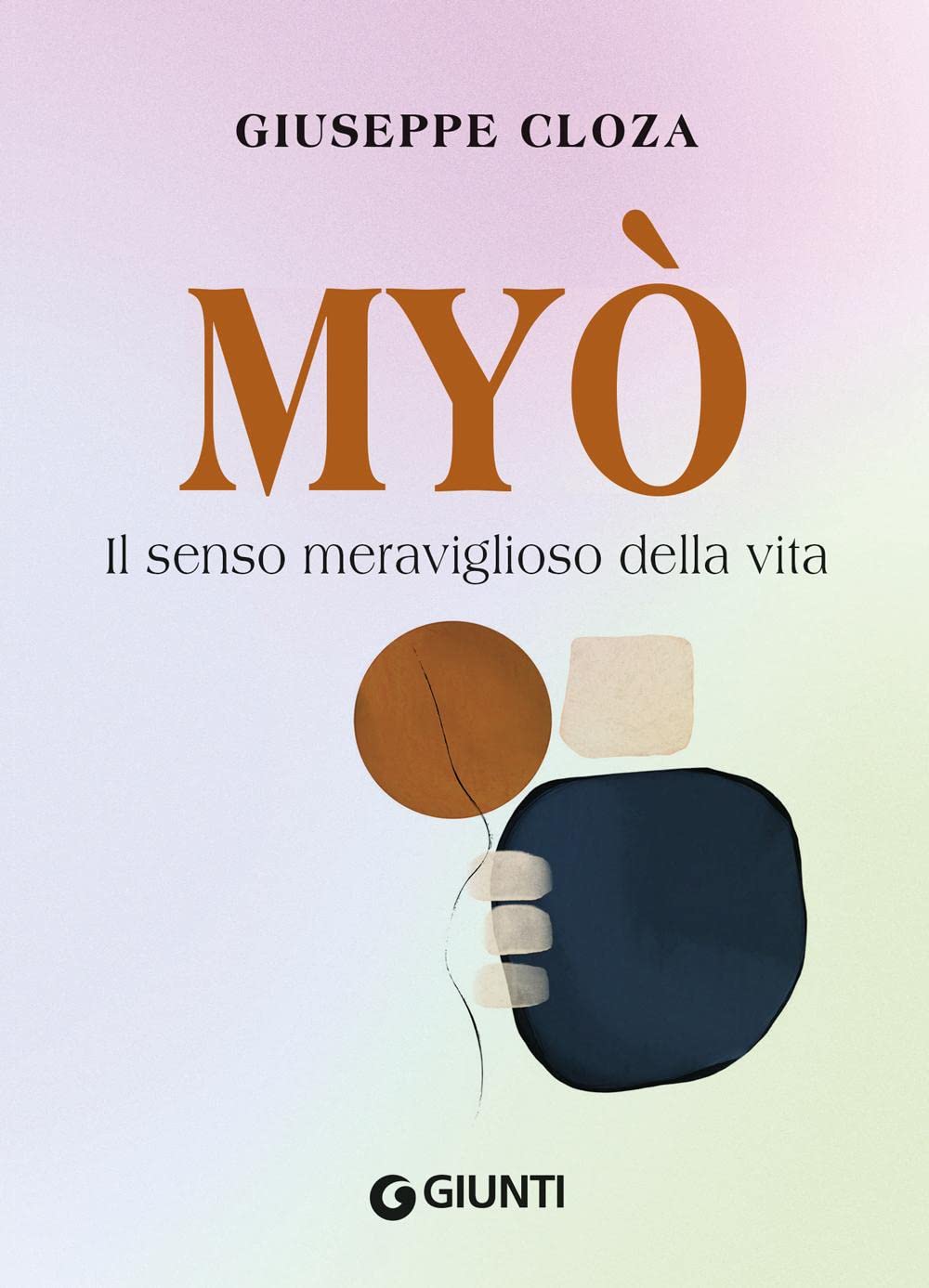 Myo. Il senso meraviglioso della vita Religion & Esotericism