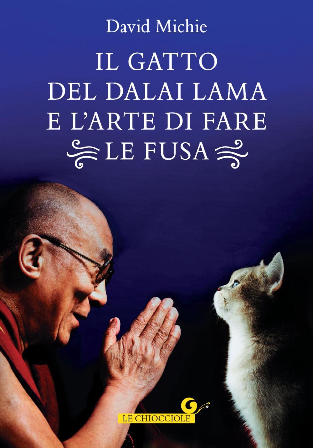 Il gatto del Dalai Lama e l'arte di fare le fusa International