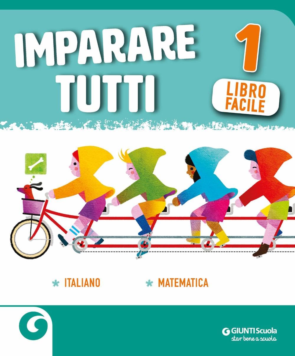 Imparare tutti. Italiano. Matematica. Libro facile. Per la Scuola elementare (Vol. 1) book