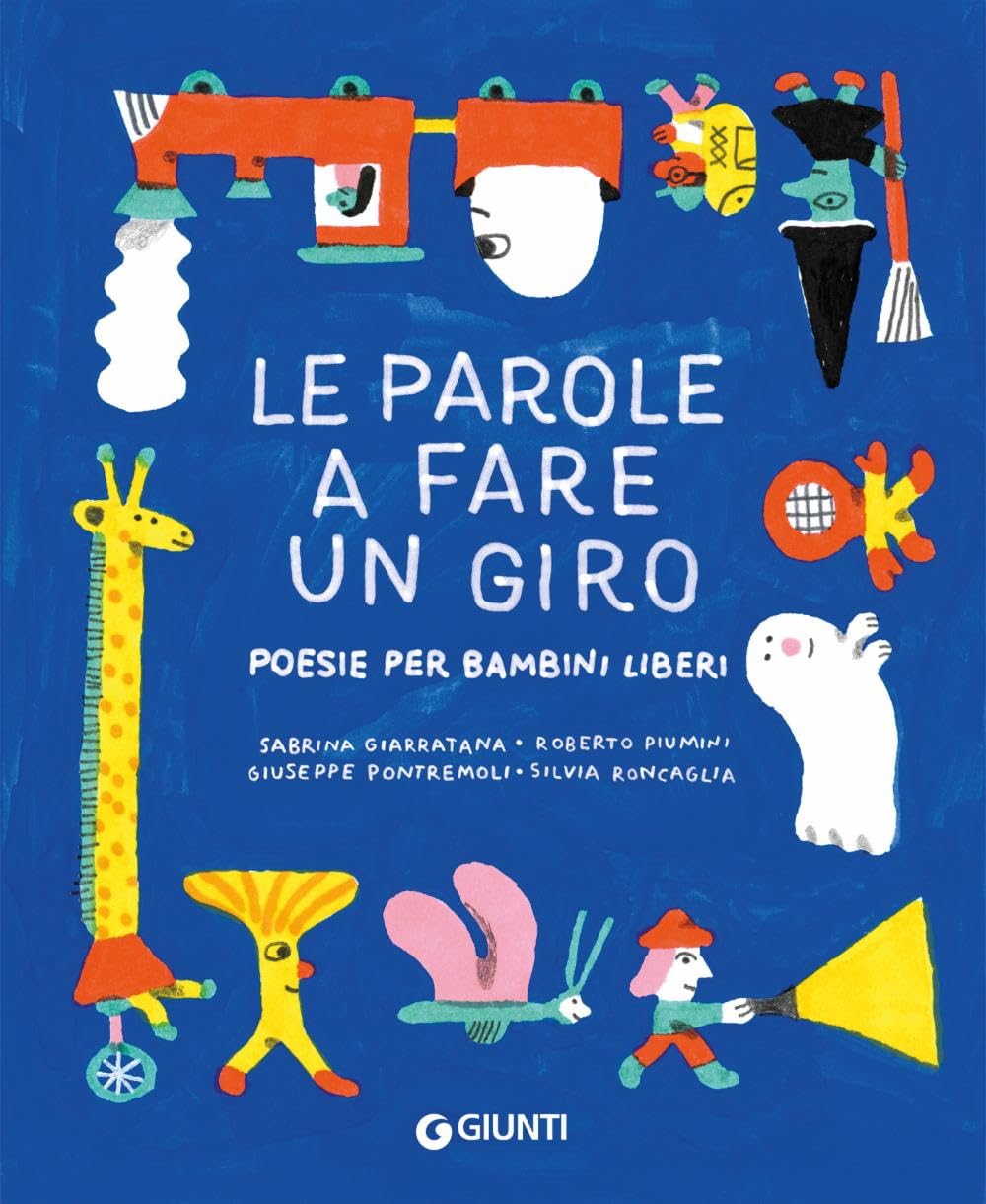 Le parole a fare un giro. Poesie per bambini liberi book