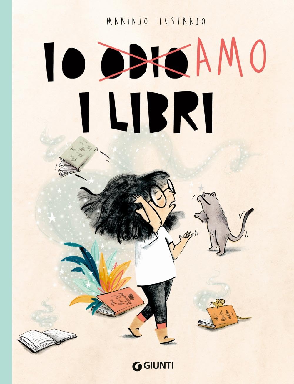 Io odio/amo i libri. Ediz. a colori book