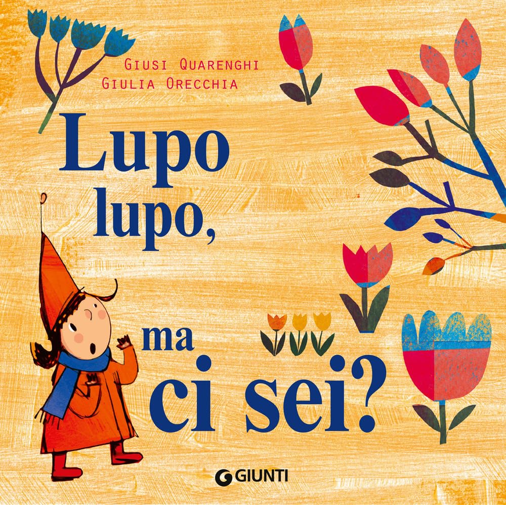 Lupo lupo, ma ci sei? Ediz. a colori book